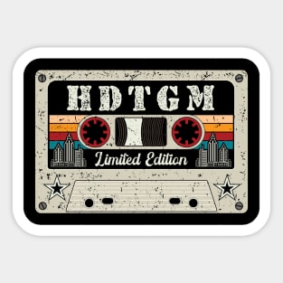 Vintage Hdtgm Sticker